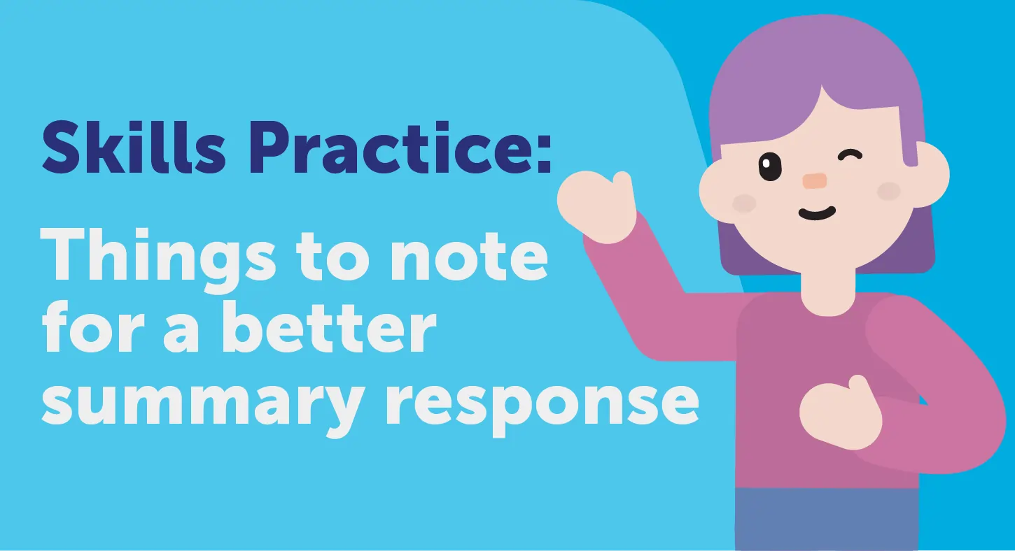 Things to note for a better summary response